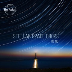 DJ Ino - Stellar Space Drops (Original Mix)