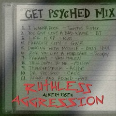 GET PSYCHED MIX VOL. 5 - RUTHLESS AGGRESSION EDITION