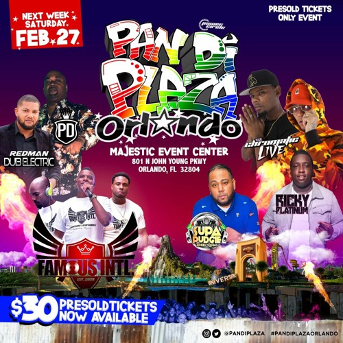 PAN DI PLAZA ORLANDO EDITION-ENTI 2-27-21-ENTIRE PARTY-EARLY TO LATE