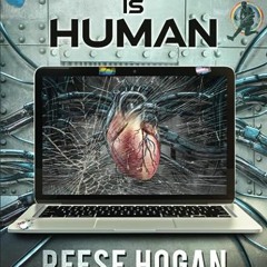 ⭐ READ EPUB My Heart Is Human Online