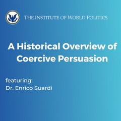 A Historical Overview Of Coercive Persuasion