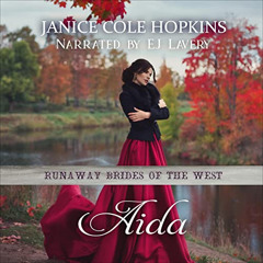 [Get] KINDLE 📝 Aida: Runaway Brides of the West, Book 22 by  Janice Cole Hopkins,EJ