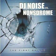 The First Battle mixed by  DJ Noise vs. DJ Nonsdrome (Released 2000)