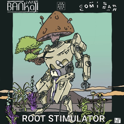 Comisar X BANkaJI - Root Stimulator [Headbang Society Premiere]