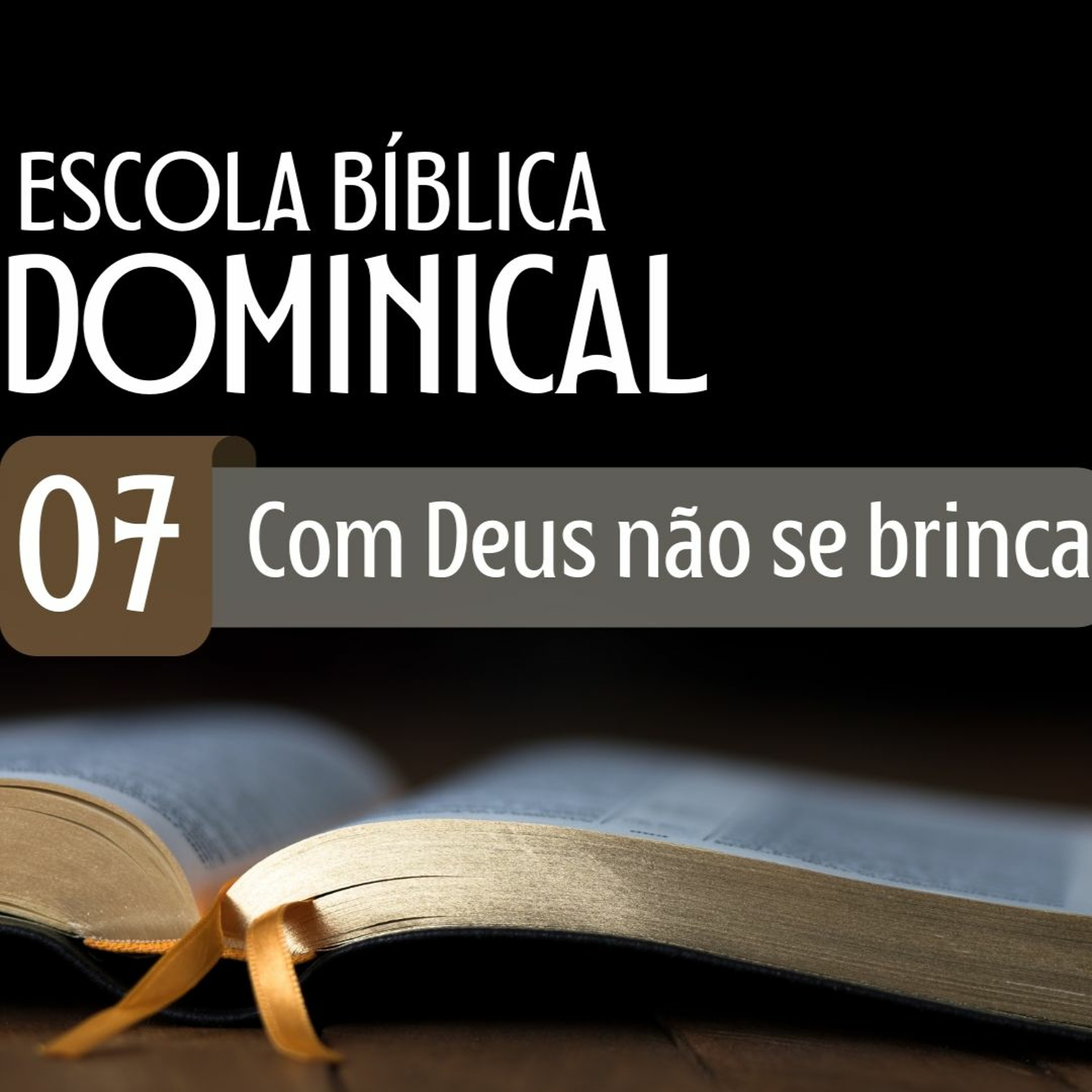 Com Deus não se brinca - Pra. Geórgia Almeida Escola Bíblica Dominical [14.01.2024] episode artwork