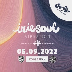 Irie Soul Vibration (05.09.2022 - Part 2) brought to you by Koolbreak on Radio Superfly