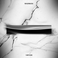 Madskou - Virtude (Original Mix)