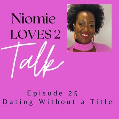 Episode 25 Dating Without A Title