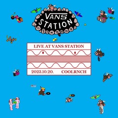 Live At Vans Station : Coolrnch (October 2023)