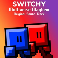 Back To The Portal - Switchy Multiverse Mayhem OST