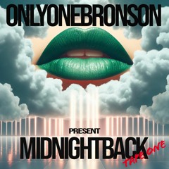 OnlyOneBronson - MidnightBack Tape One