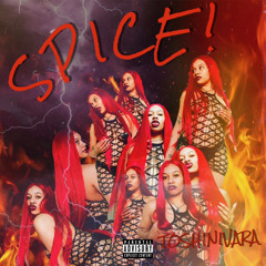SPICE! (prod. Blessed Beats)