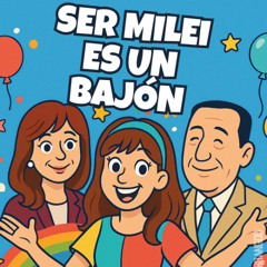 Ser Milei es un bajón