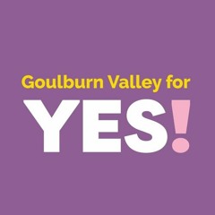 Goulburn Valley for Yes campaign with Diedre Robertson