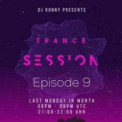 DJ Ronny - Trance Session Episode 9