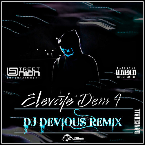 DJ Devious Remix - Elevate Dem 4