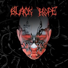 BLACK HOPE ft. Toyz & Trinity