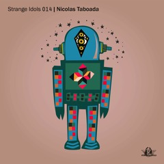 Nicolas Taboada - The System [Strange Idols Recordings]
