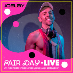 Fair Day: Live (live from the 2025 Sydney Gay and Lesbian Mardi Gras Fair Day)