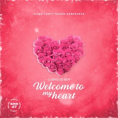 Ludhélio boy-Welcome To My Heart