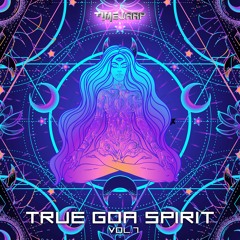 01 - True Goa Spirit, Vol. 7 Dj Mix