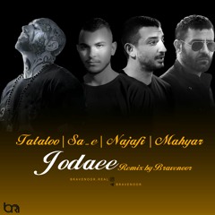 Shahin Tatal Sae Mahyar  remix by bravenoor(jodaee)