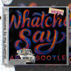 Watcha Say - Jason Derulo (Hankid Bootleg)