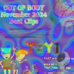 OUT OF BODY NOVEMBER 2K24 BEAT CLIPS YEAAAAAA #outofbodyexperience