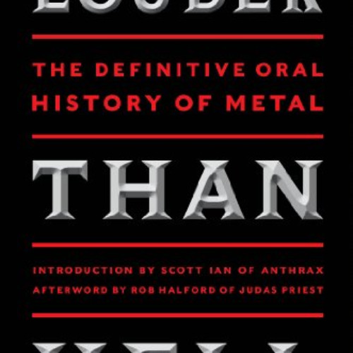 [GET] EBOOK 📂 Louder Than Hell: The Definitive Oral History of Metal by  Jon Wiederh