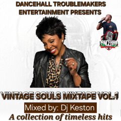 Vintage Souls Mixtape Vol.1 Mixed By Dj Keston.
