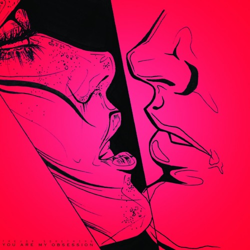 Trevor Something - You Are My Obsession