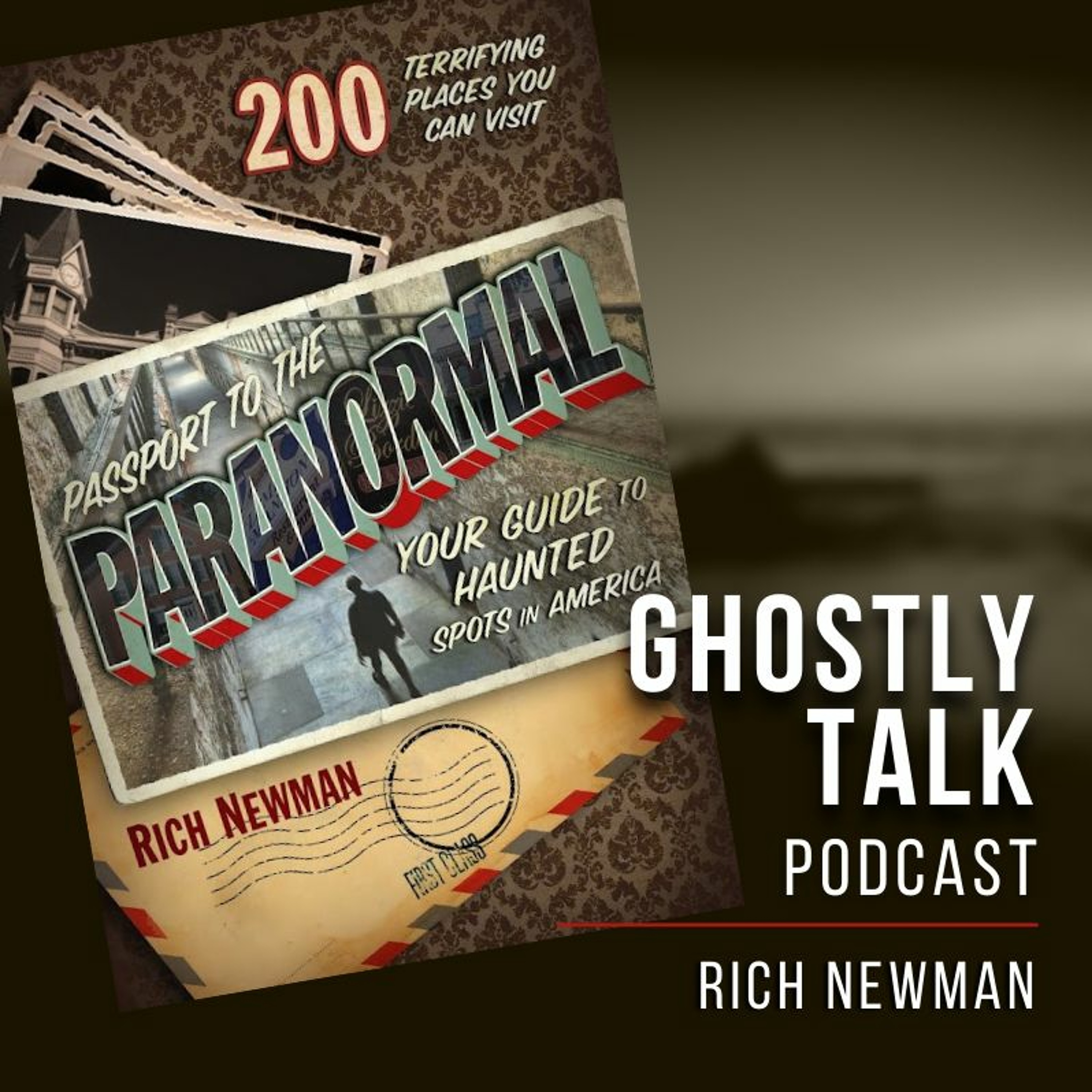 Ep 166 - Rich Newman | Passport to the Paranormal