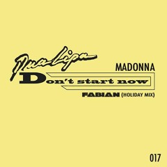 Dua Lipa x Madonna - Don't Start Now (Fabian 'HOLIDAY' Mix)