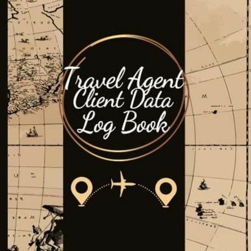 KINDLE Travel Agent Client Data Log Book: 312 Client Alphabetized Travel Agent Client Data Profi