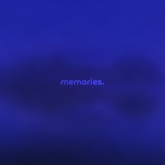 memories by leadwave — but it's a + slowed version.
