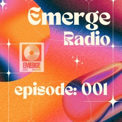 EMERGE Radio: 001 (25/01/2024)