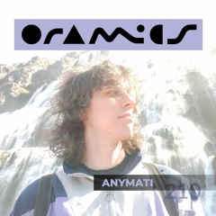 ORAMICS 210: anymati