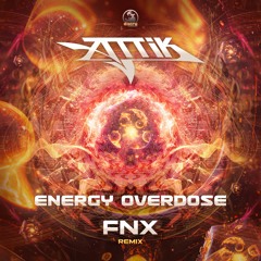 Attik - Energy Overdose (FNX Remix) Dacru Records