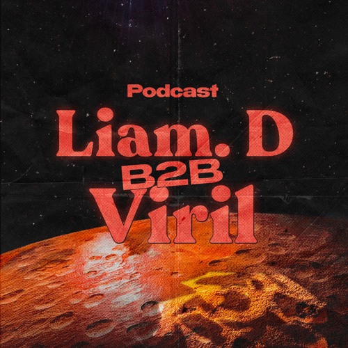 Planète Lowkey 2 | LIAM.D B2B VIRIL