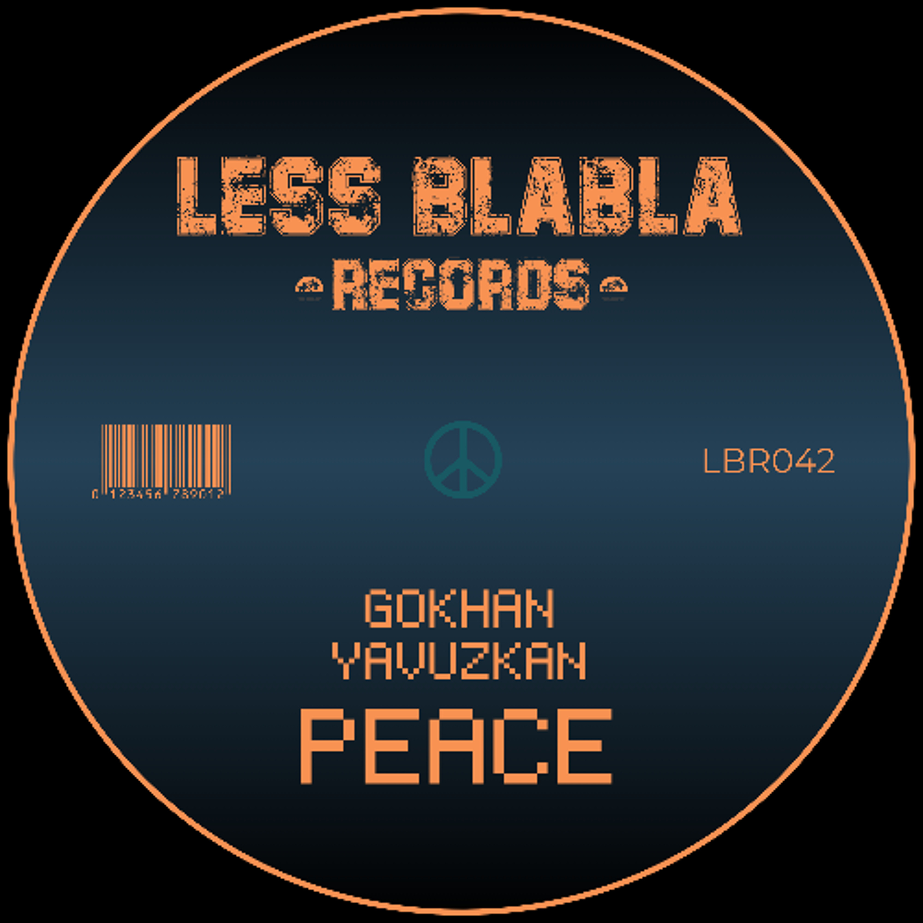 PREMIERE: Gokhan Yavuzkan - Peace [Less Blabla Records] episode artwork