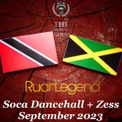 Soca Dancehall + Zess September 2023 #MixTapeMonday Week 234