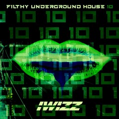 Filthy Underground House 10