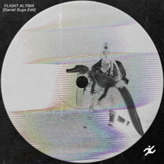 FLIGHT ALTIMA [Daniel Suge Edit] FREE DOWNLOAD