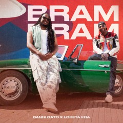 Danni Gato x Loreta KBA - Bram Bram