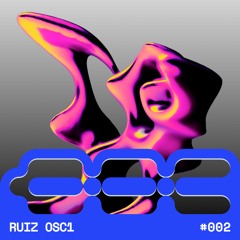 RUIZ OSC1 (Afro-Colombian Folk, Cumbia, Bullerenge) | OUTOFCHARACTER #002