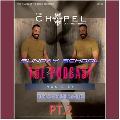 Live Sets - Sunday School Pride Month Part 2 @ The Chapel - 06-18-23 - Episode 88