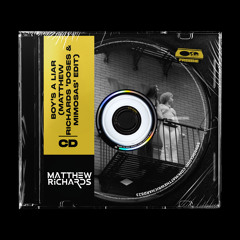 Boy's A Liar (Matthew Richards 'Doses & Mimosas' Edit)