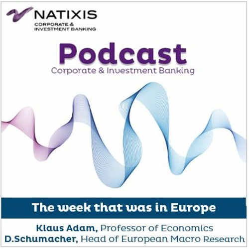 What is currently driving energy markets? The week that was in Europe - Natixis CIB Research