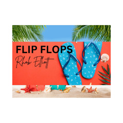 FLIP FLOPS