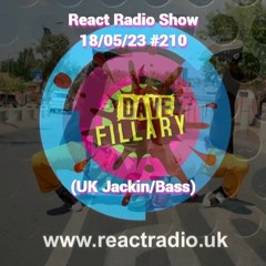 React Radio Show 18 - 05 - 23 (UK Jackin/Bass)
